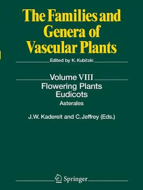 Flowering Plants. Eudicots: Asterales by Joachim W. Kadereit