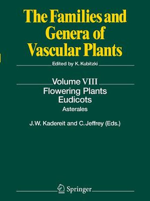 Flowering Plants. Eudicots: Asterales by Joachim W. Kadereit
