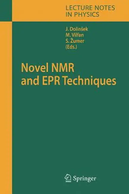 Novel NMR and EPR Techniques by J. Dolinsek