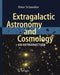 Extragalactic Astronomy and Cosmology: An Introduction by Peter Schneider
