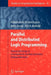 Parallel and Distributed Logic Programming: Towards the Design of a Framework for the Next Generation Database Machines by Alakananda Bhattacharya