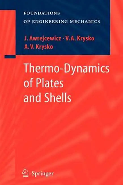 Thermo-Dynamics of Plates and Shells by Jan Awrejcewicz