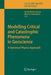 Modelling Critical and Catastrophic Phenomena in Geoscience: A Statistical Physics Approach by Pratip Bhattacharyya