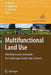 Multifunctional Land Use: Meeting Future Demands for Landscape Goods and Services by Ülo Mander