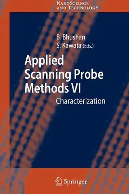 Applied Scanning Probe Methods VI: Characterization by Bharat Bhushan