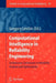 Computational Intelligence in Reliability Engineering: Evolutionary Techniques in Reliability Analysis and Optimization by Gregory Levitin