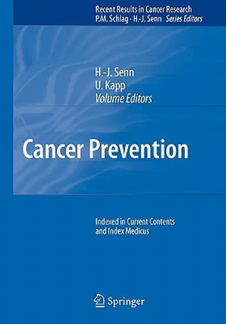 Cancer Prevention by H. -J Senn