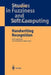 Handwriting Recognition: Soft Computing and Probabilistic Approaches by Zhi-Qiang Liu