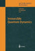 Irreversible Quantum Dynamics by Fabio Benatti