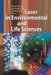 Laser in Environmental and Life Sciences: Modern Analytical Methods by Peter Hering
