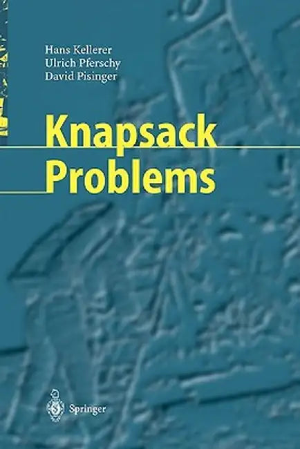 Knapsack Problems by Hans Kellerer