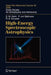 High-Energy Spectroscopic Astrophysics: Saas Fee Advanced Course 30. Lecture Notes 2000. Swiss Society for Astrophysics and Astronomy by Steven M. Kahn