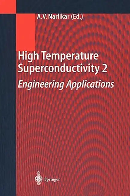High Temperature Superconductivity 2 by Anant V. Narlikar