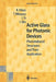 Active Glass for Photonic Devices: Photoinduced Structures and Their Application by K. Hirao