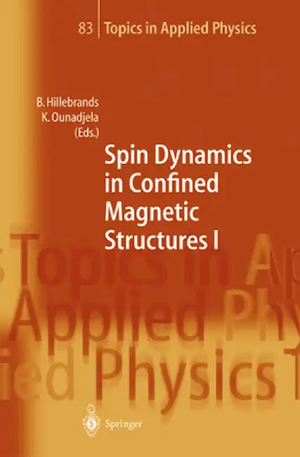Spin Dynamics in Confined Magnetic Structures I by Burkard Hillebrands