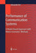 Performance of Communication Systems: A Model-Based Approach with Matrix-Geometric Methods by Alexander Ost