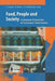 Food, People and Society: A European Perspective of Consumers' Food Choices by Lynn J. Frewer