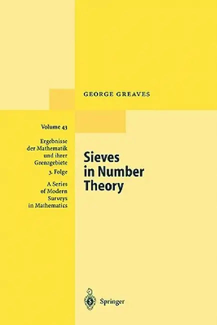 Sieves in Number Theory by George Greaves