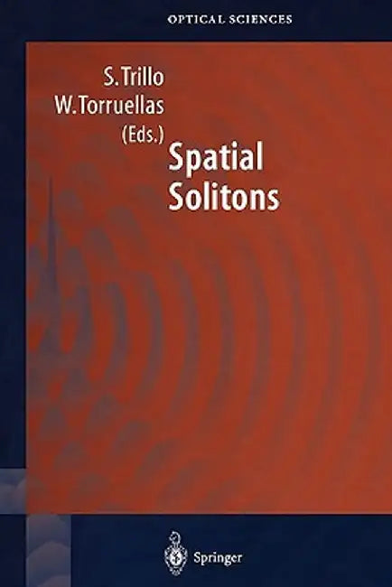 Spatial Solitons by Stefano Trillo