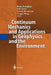 Continuum Mechanics and Applications in Geophysics and the Environment by Brian Straughan