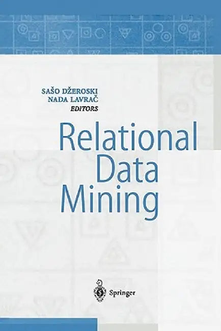 Relational Data Mining by Saso Dzeroski