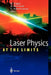Laser Physics at the Limits by Hartmut Figger