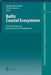 Baltic Coastal Ecosystems: Structure, Function and Coastal Zone Management by Gerald Schernewski