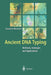 Ancient DNA Typing: Methods, Strategies and Applications by Susanne Hummel