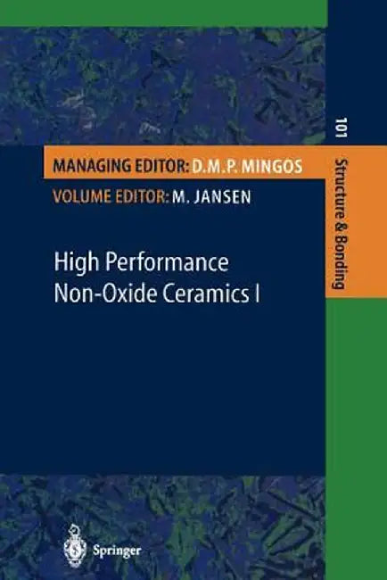 High Performance Non-Oxide Ceramics I by M. Jansen