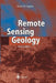 Remote Sensing Geology by Ravi P. Gupta