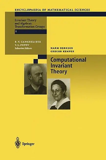 Computational Invariant Theory by Harm Derksen