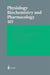 Reviews of Physiology, Biochemistry and Pharmacology 145 by A. Kyriakopoulos