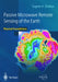 Passive Microwave Remote Sensing of the Earth: Physical Foundations by Eugene A. Sharkov