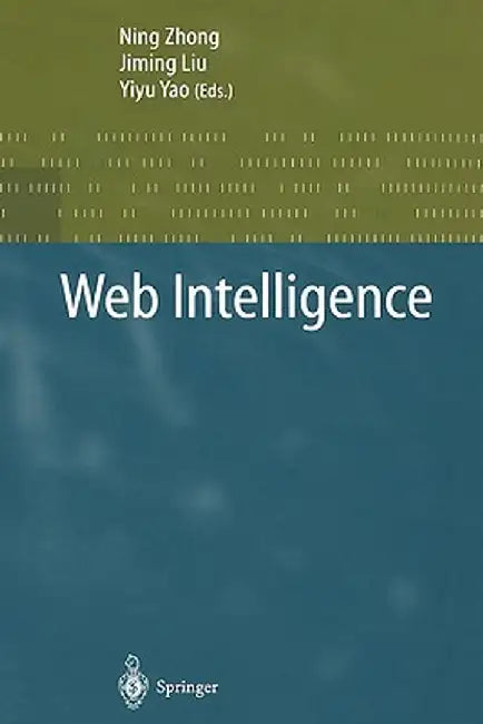 Web Intelligence by Ning Zhong