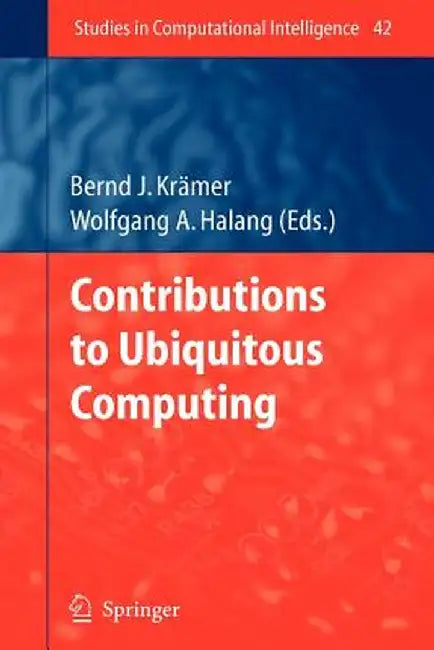 Contributions to Ubiquitous Computing by Bernd Krämer