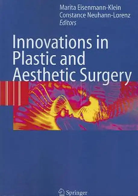 Innovations in Plastic and Aesthetic Surgery by Marita Eisenmann-Klein