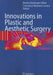 Innovations in Plastic and Aesthetic Surgery by Marita Eisenmann-Klein