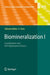 Biomineralization I: Crystallization and Self-Organization Process by Kensuke Naka