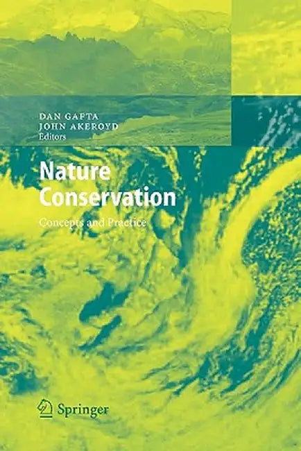 Nature Conservation: Concepts and Practice by Dan Gafta