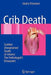 Crib Death: Sudden Unexplained Death of Infants - The Pathologist's Viewpoint by Giulia Ottaviani