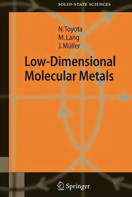 Low-Dimensional Molecular Metals by Naoki Toyota