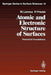 Atomic and Electronic Structure of Surfaces: Theoretical Foundations by Michel Lannoo
