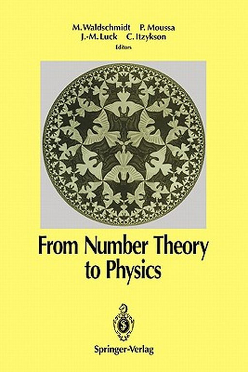 From Number Theory to Physics by Michel Waldschmidt