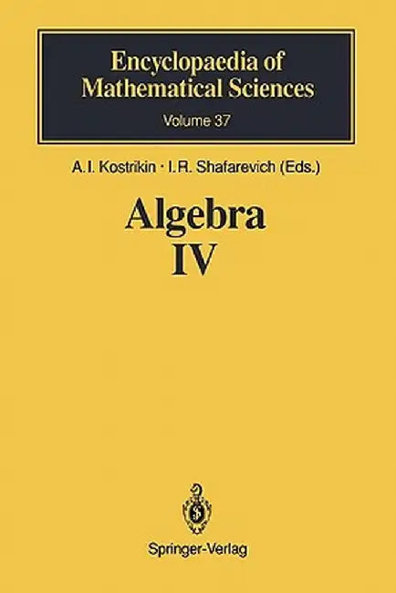 Algebra IV: Infinite Groups. Linear Groups by A. I. Kostrikin