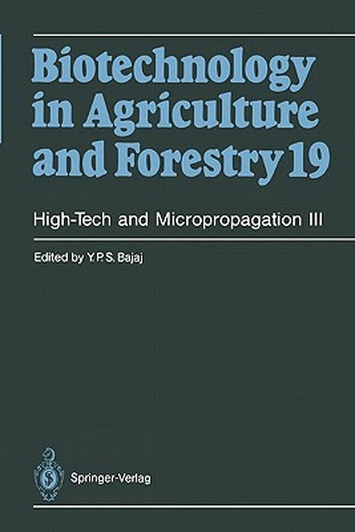 High-Tech and Micropropagation III by Y. P. S. Bajaj