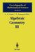 Algebraic Geometry III: Complex Algebraic Varieties Algebraic Curves and Their Jacobians by A. N. Parshin