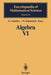 Algebra VI: Combinatorial and Asymptotic Methods of Algebra. Non-Associative Structures by A. I. Kostrikin