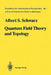 Quantum Field Theory and Topology by Albert S. Schwarz