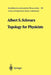 Topology for Physicists by Albert S. Schwarz