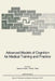 Advanced Models of Cognition for Medical Training and Practice by David A. Evans